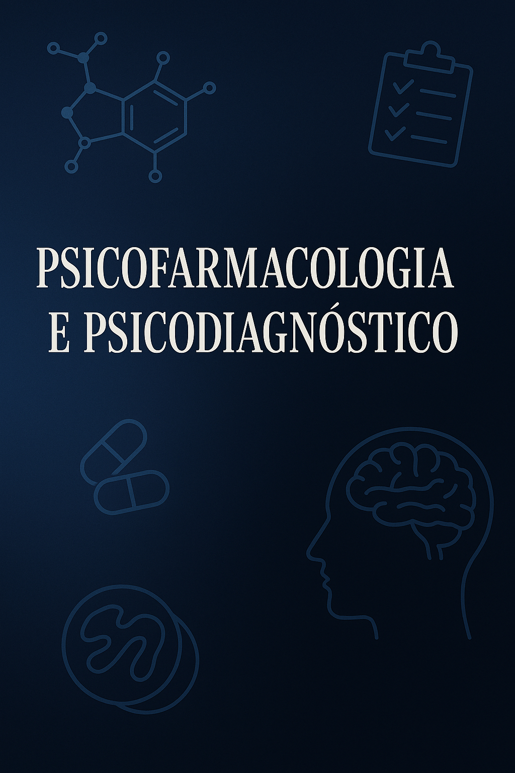 Psicofarmacologia e Psicoterapia
